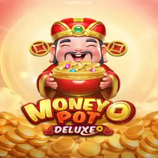 Explore the Thrills of MoneyPotDELUXE: Ultimate Gaming Experience